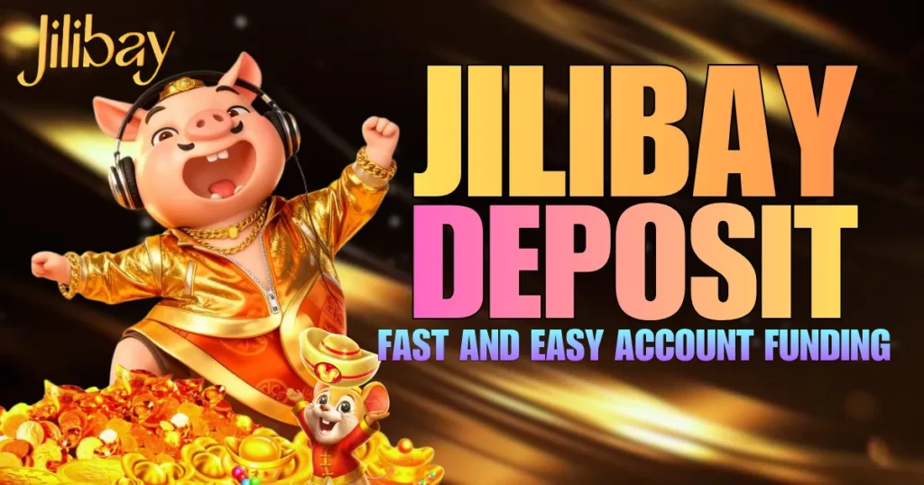 JILIBAY deposit